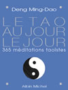 Le tao au jour le jour : 365 méditations taoïstes Social Sciences