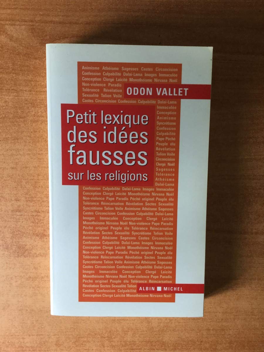 Petit lexique des idées fausses sur les religions Religion & Esotericism