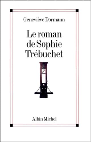 Roman de Sophie Trebuchet (Le) Contemporary literature