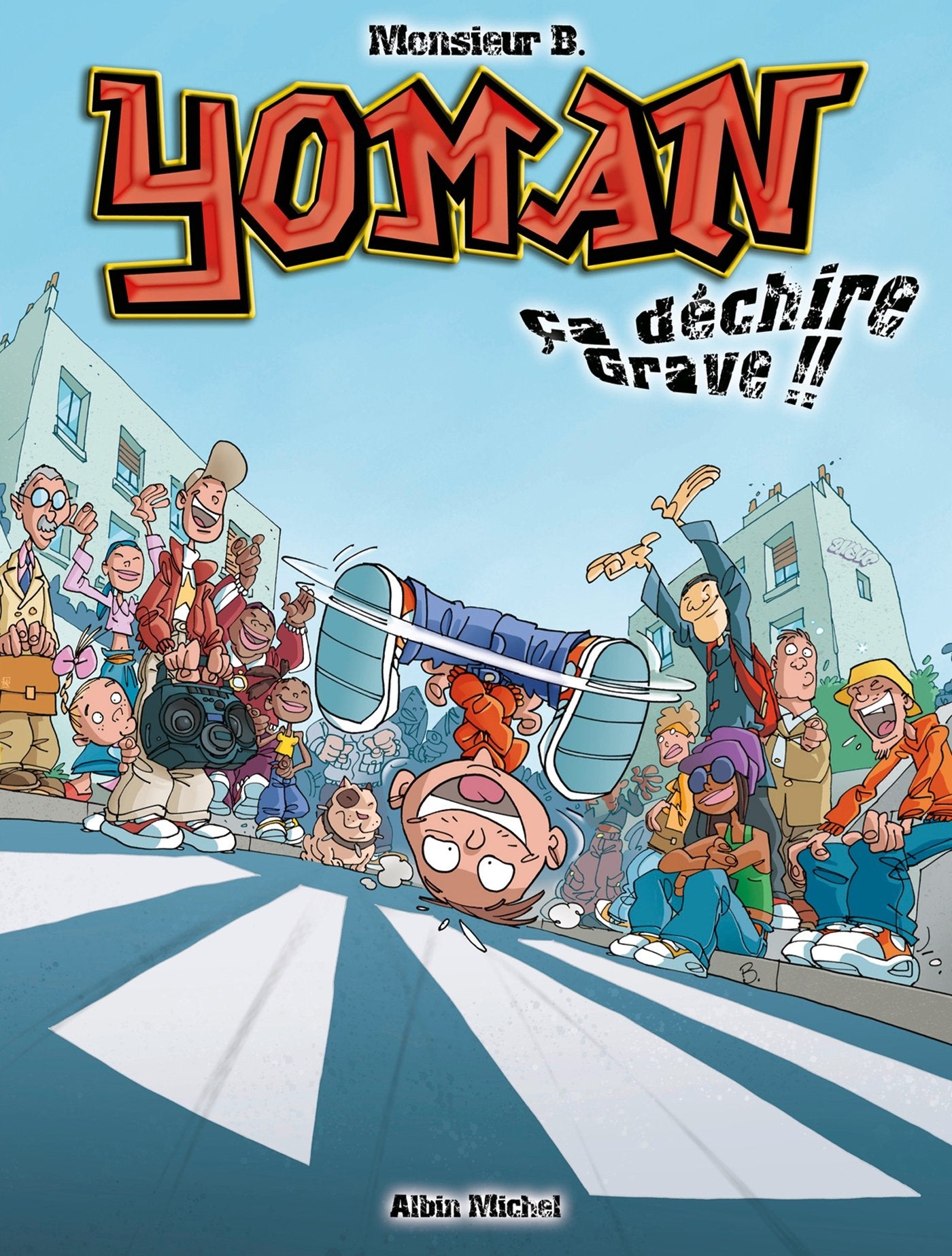 Yoman trop de la bombe, tome 2 : Ca déchire grave Manga