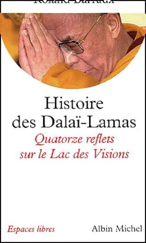 Histoire Des Dalai-Lamas: Quatorze reflets sur le Lac des Visions Social Sciences