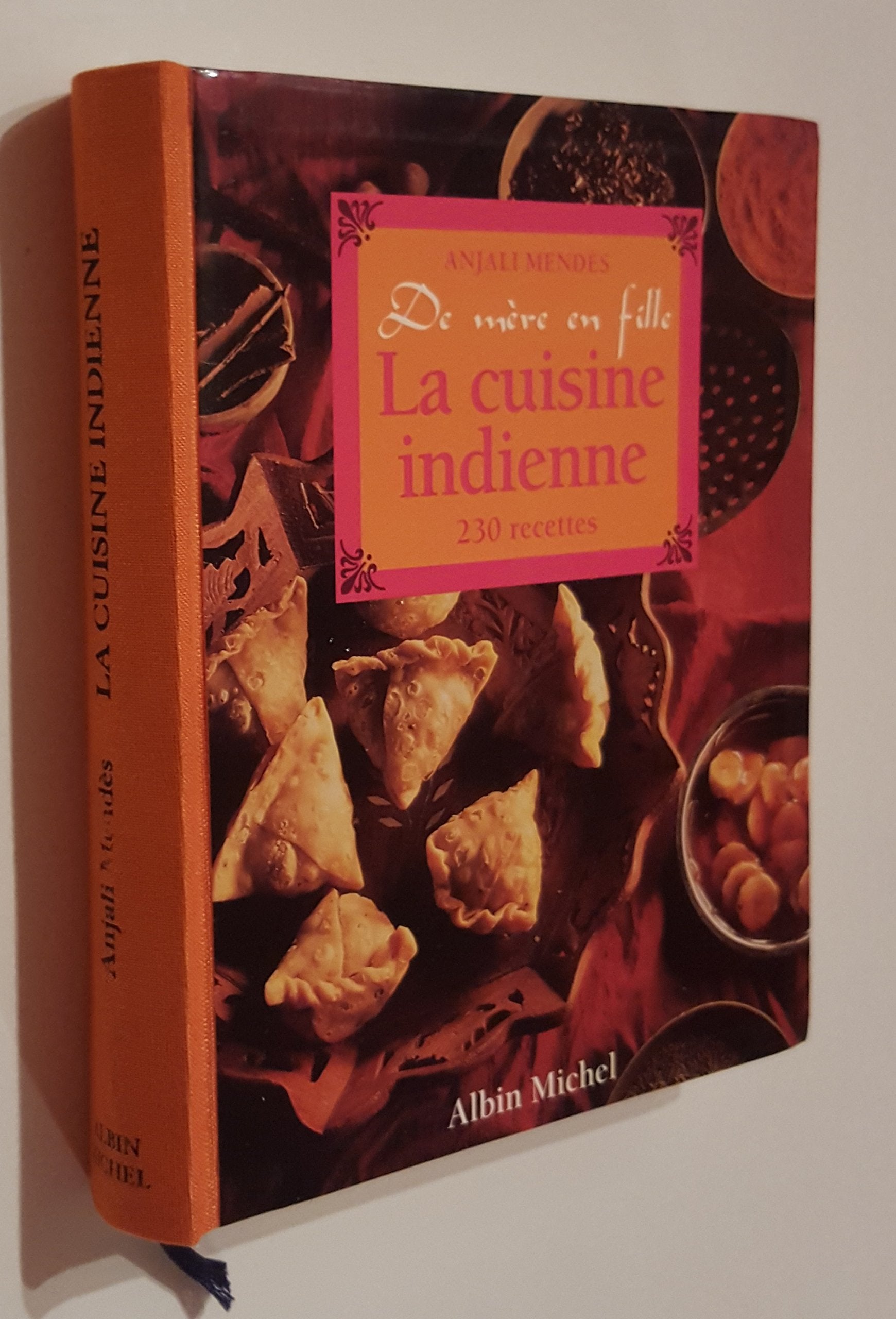 La Cuisine indienne de mère en fille: 230 recettes Leisure, Home & Garden