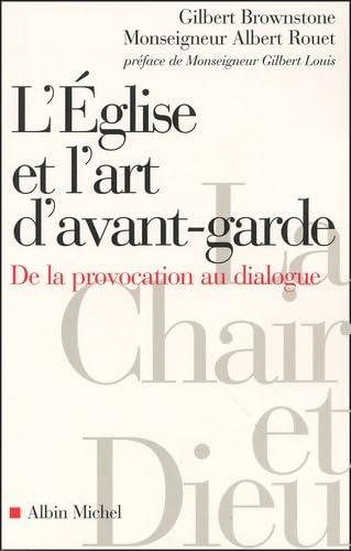 L'Eglise et l'Art d'avant-garde : De la provocation au dialogue Social Sciences