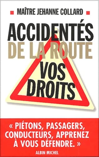 Accidentes De La Route, Vos Droits Books