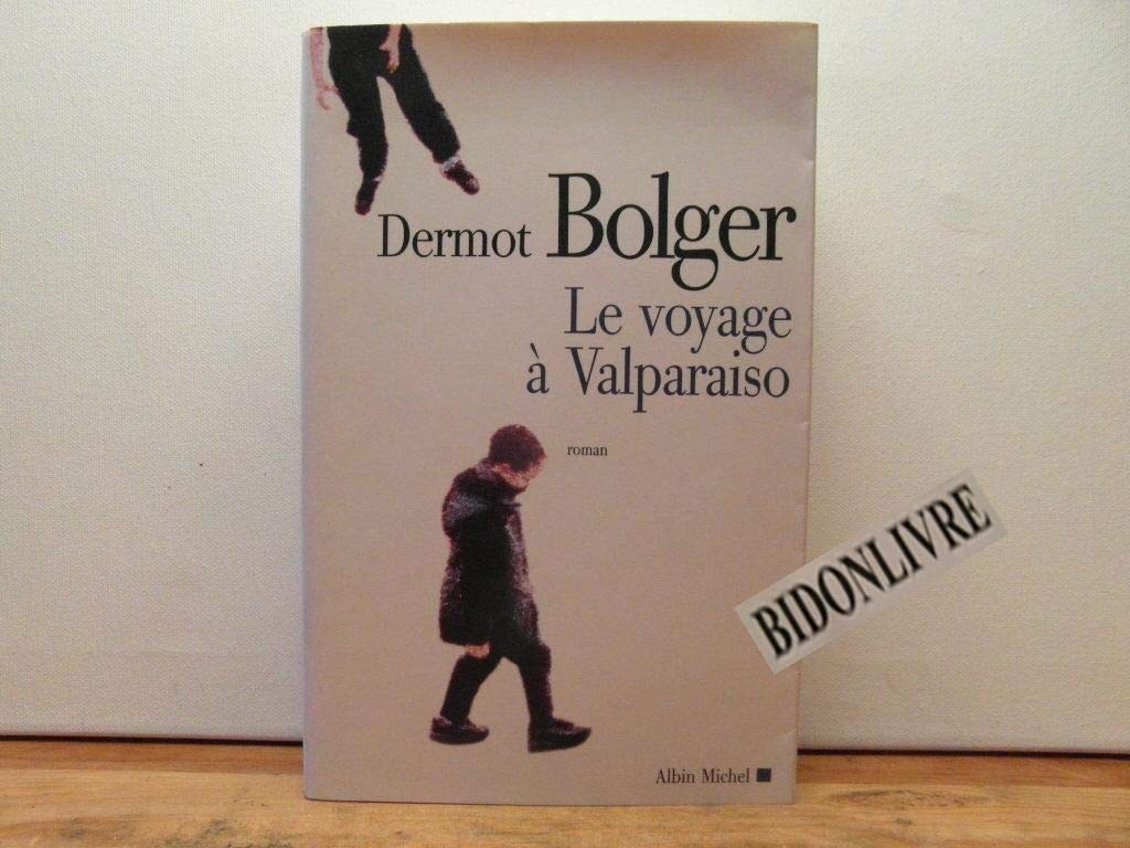 Voyage a Valparaiso (Le) Contemporary literature