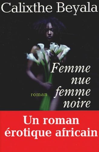 Femme nue, femme noire Contemporary literature
