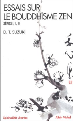 Essais sur le bouddhisme zen : séries I, II, III Social Sciences