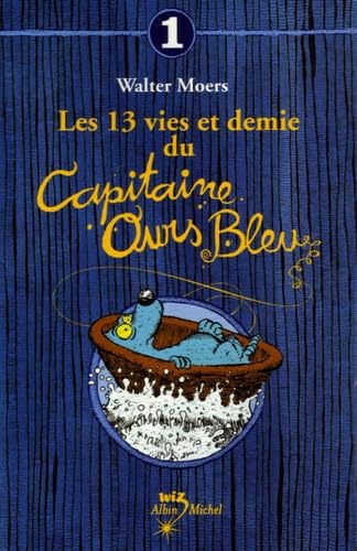 Les 13 vies et demie du capitaine ours bleu, tome 1 Books