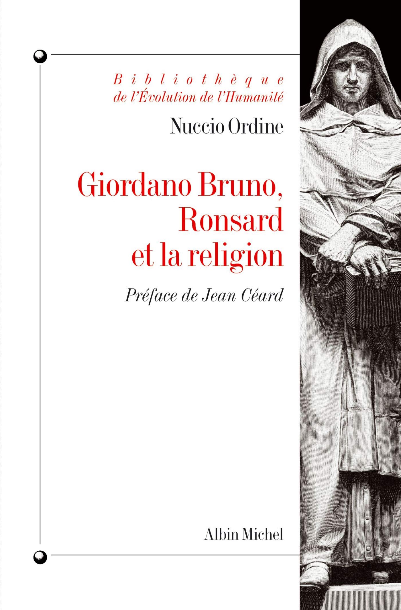 Giordano Bruno, Ronsard et la Religion Classics