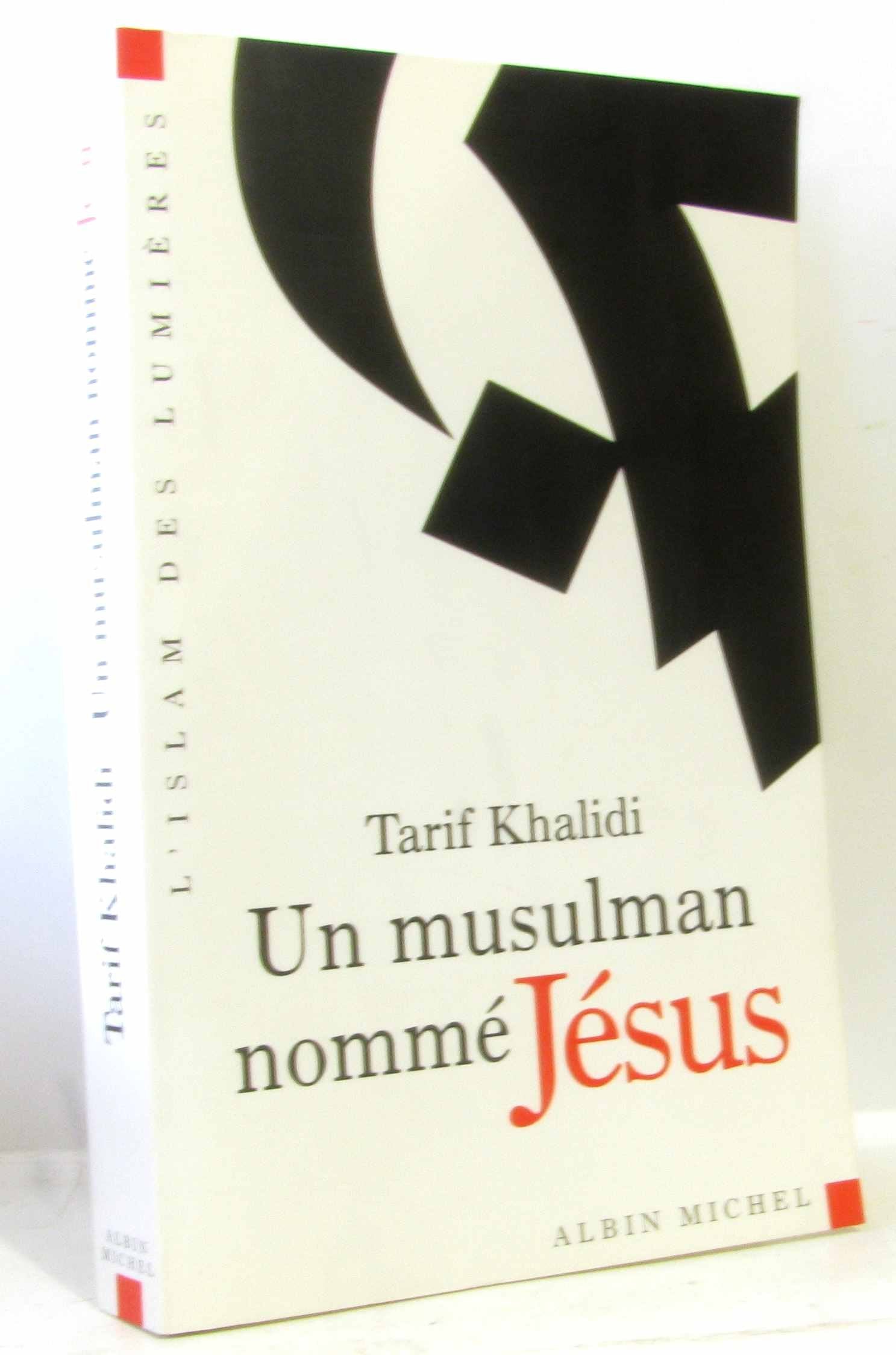 Un musulman nommé Jésus: Dits et récits dans la littérature islamique Books
