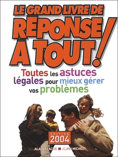 Le Grand Livre de réponse à tout 2004 book