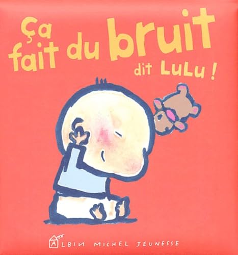 Ca fait du bruit dit Lulu! Contemporary literature