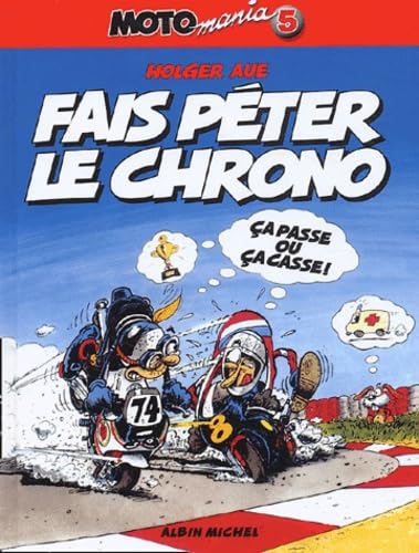 Motomania - Tome 05: Fais péter le chrono Manga