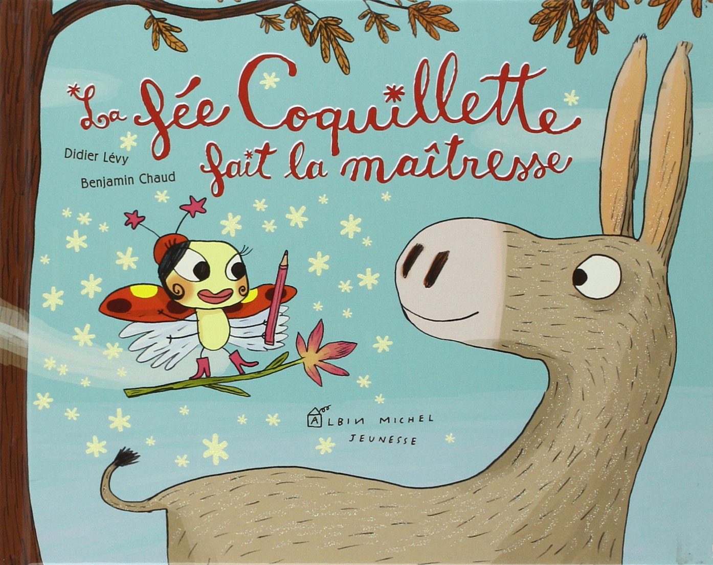 La Fée Coquillette fait la maîtresse Books