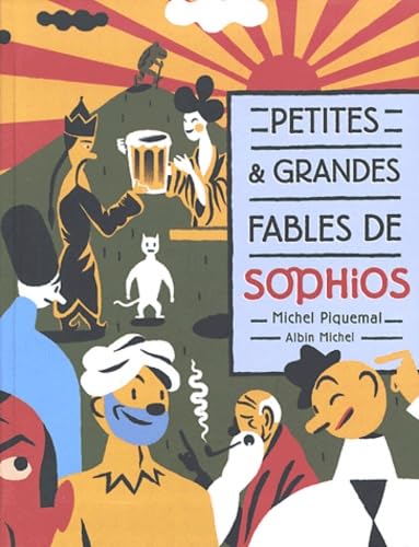 Petites et Grandes Fables de Sophios book