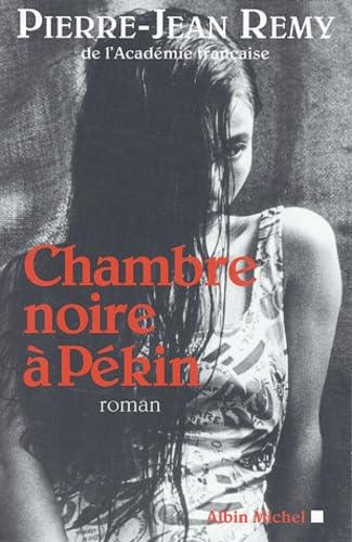 Chambre noire à Pékin book