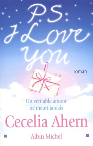 P.S. I love you: Un véritable amour ne meurt jamais Contemporary literature