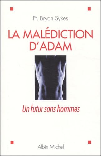 Malediction D'Adam (La): Un futur sans hommes Social Sciences