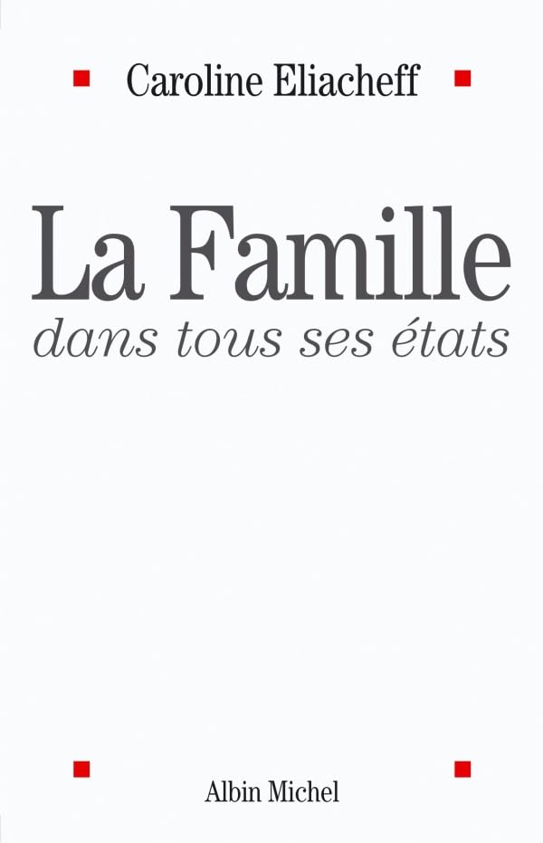 Famille Dans Tous Ses Etats (La) Books