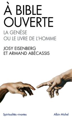 A Bible ouverte (I, II, III) : la Genèse ou Le livre de l'homme Religion & Esotericism
