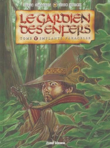 Implants Paracelse, tome 1 : Le Gardien des enfers book