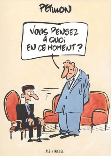 Recueil Canard enchaîné : Vsous pensez à quoi en ce moment ? book