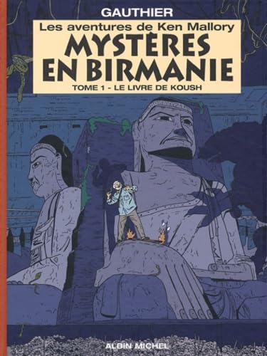 MYSTERES EN BIRMANIE T 1 AE: Le Livre de Koush. Les aventures de Ken Manga
