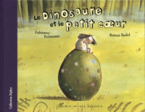 Le dinosaure et le petit coeur book