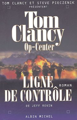 Op-center. Vol. 8. Ligne de contrôle Contemporary literature