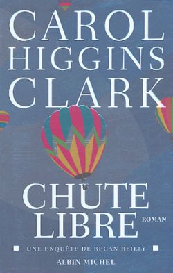 Une enquête de Regan Reilly. Chute libre book