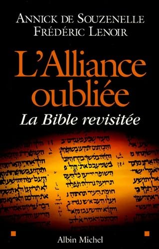 L'Alliance oubliée: La Bible revisitée Religion & Esotericism