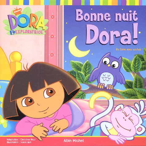 Bonne nuit Dora !: Un livre avec caches book