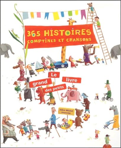 365 histoires, comptines et chansons: Le grand livre des petits Books