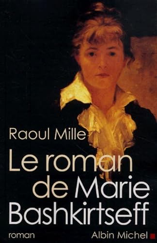 Roman de Marie Bashkirtseff (Le) Historical Fiction