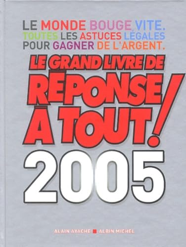 Le grand livre de réponse à tout ! book