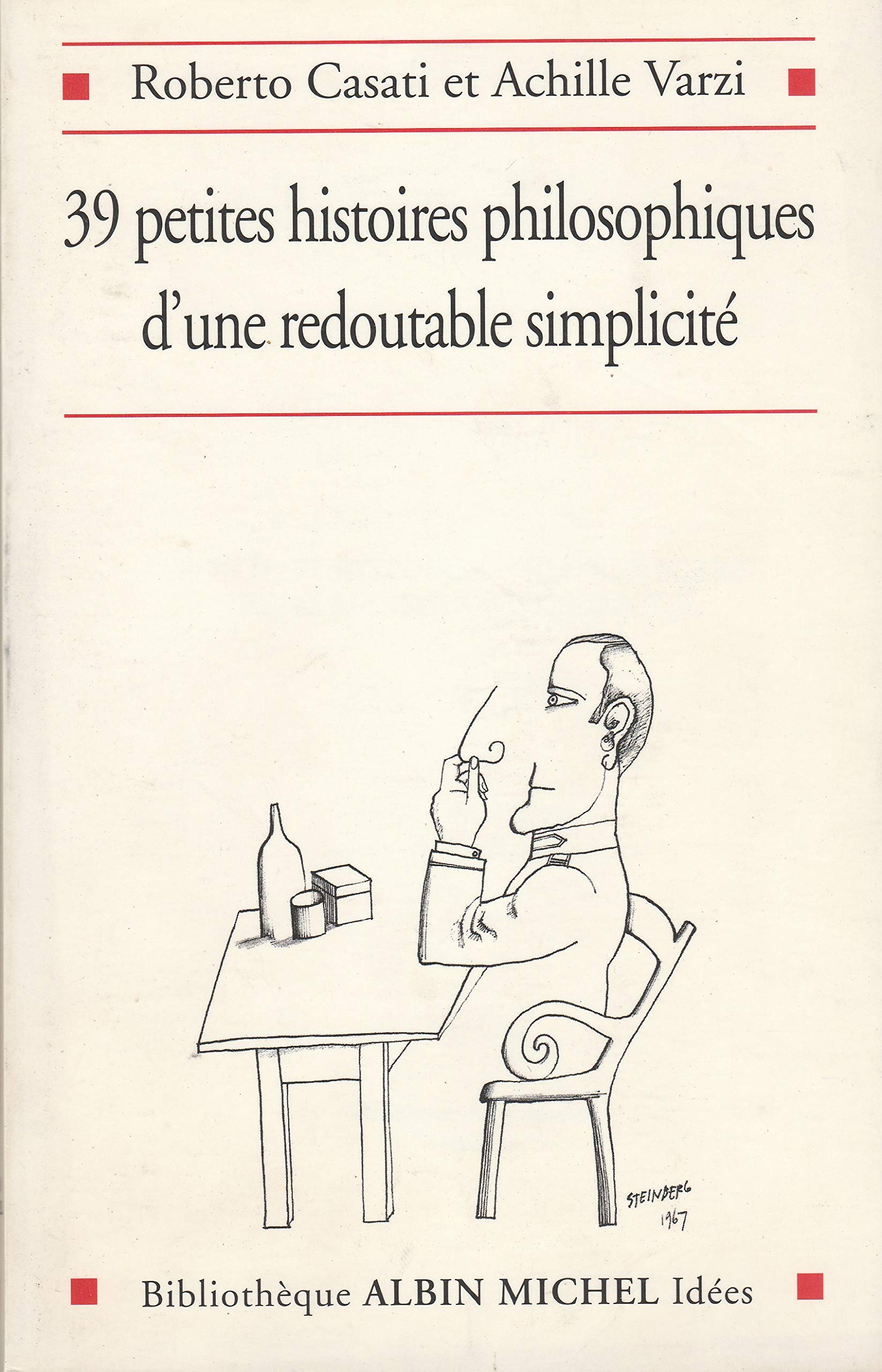 39 petites histoires philosophiques d'une redoutable simplicité book