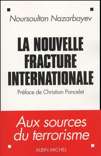La nouvelle fracture internationale : Aux sources du terrorisme book