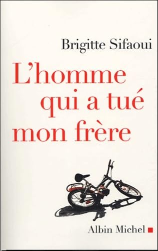 L'Homme qui a tué mon frère Books