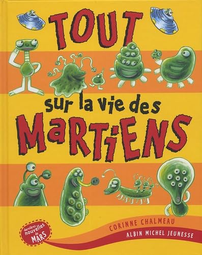 Tout sur la vie des martiens book