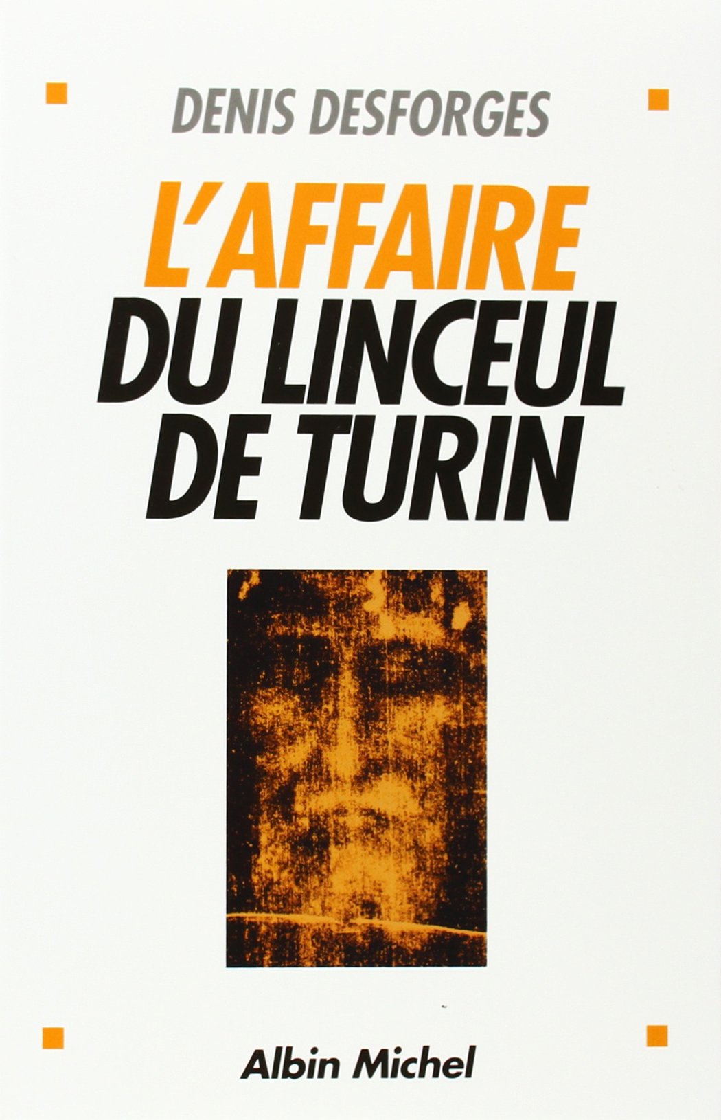 L'Affaire du linceul de Turin book