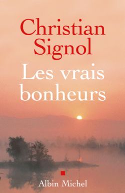 Les vrais bonheurs Contemporary literature