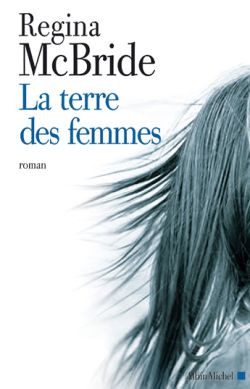 La terre des femmes Contemporary literature