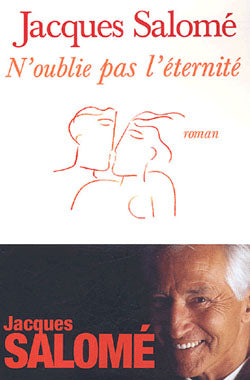 N'oublie pas l'éternité : roman d'une naissance à l'amour Contemporary literature
