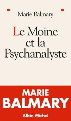Le moine et la psychanalyste book