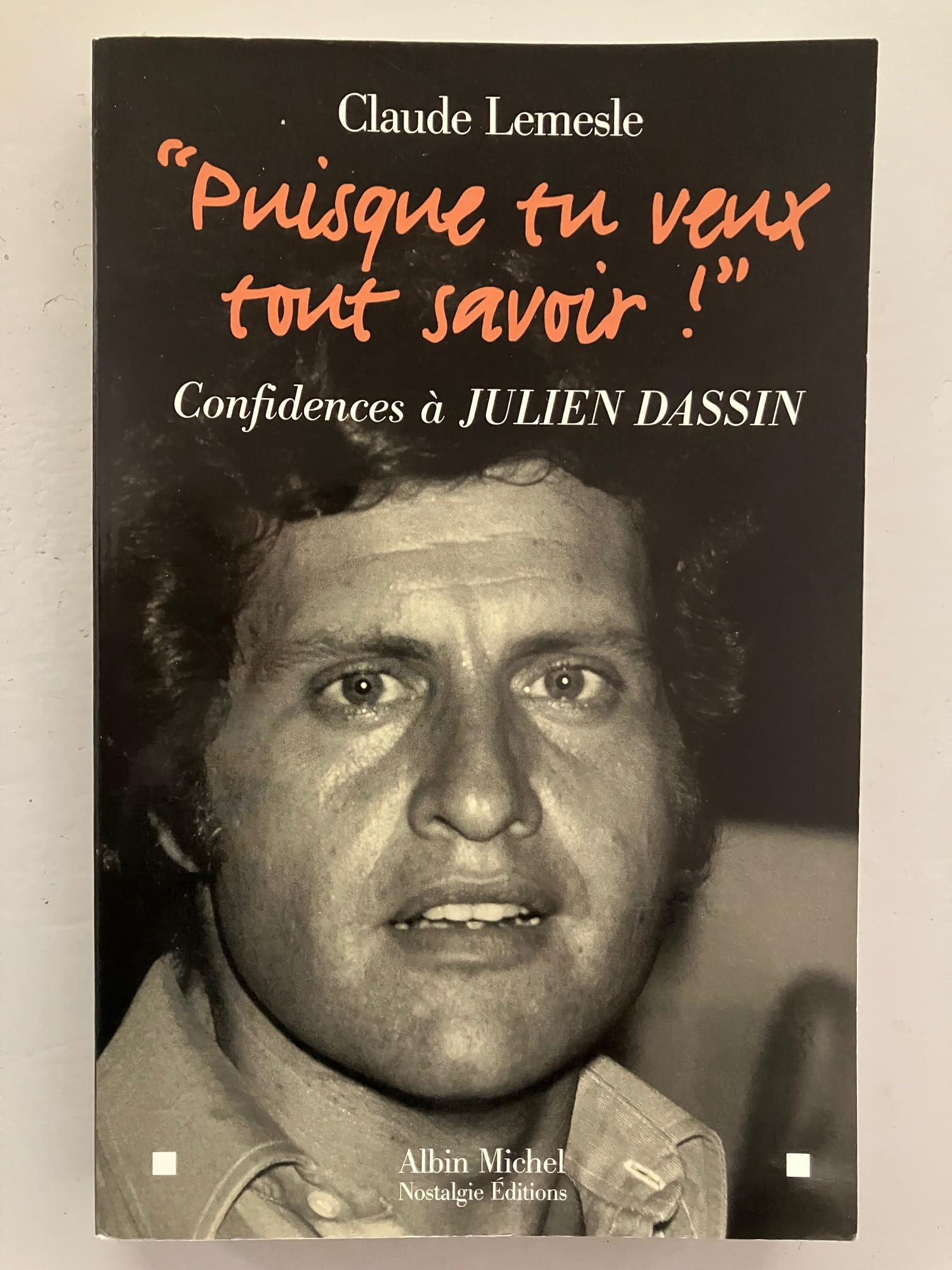 "Puisque tu veux tout savoir !" book
