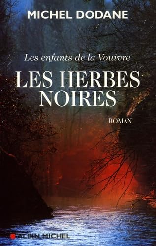 Les Herbes noires: Les Enfants de la Vouivre - tome 2 book