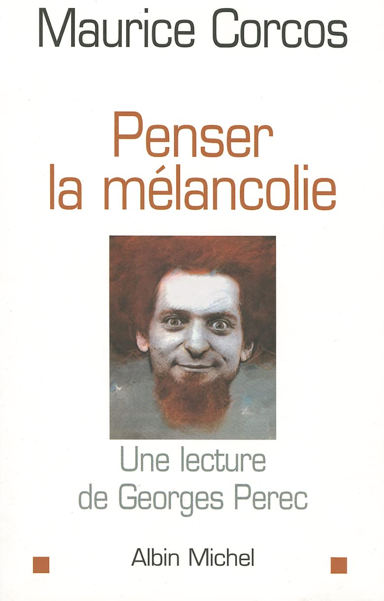 Penser la mélancolie: Une lecture de Georges Perec book
