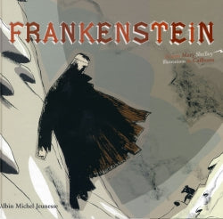 Frankenstein : une histoire de Marie Shelley Novels & Short Stories
