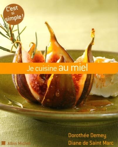 Je cuisine au miel book