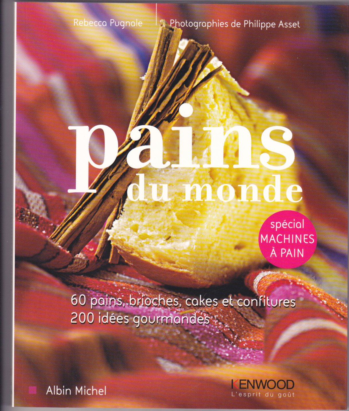 Pains du monde: Spécial machines à pain book